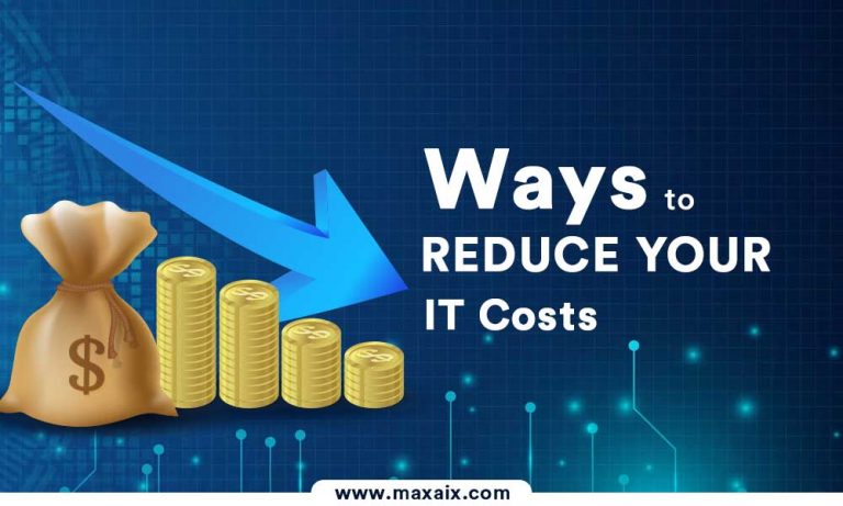 The Best Proven Ways to Reduce Your IT Costs