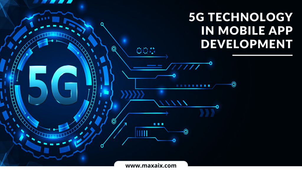 5G Technology in Mobile App Development